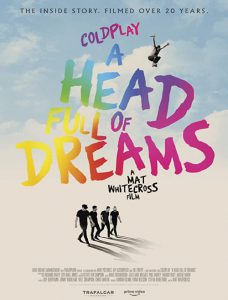 مستند Coldplay A Head Full Of Dreams 2018