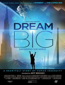 مستند Dream Big Engineering Our World 2017