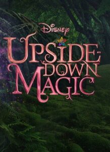 دانلود فیلم سحر و جادو وارونه Upside-Down Magic 2020 با دوبله فارسی