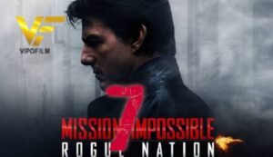 دانلود فیلم ماموریت غیر ممکن ۷ Mission: Impossible 7 2022