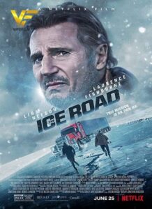 دانلود فیلم جاده یخی The Ice Road 2021