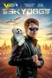 دانلود فیلم خلبان Skydog 2020