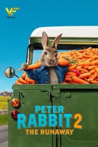 دانلود فیلم پیتر خرگوشه 2 : فراری Peter Rabbit 2: The Runaway 2021