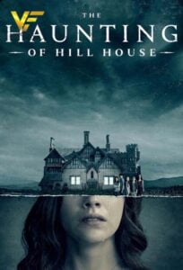 دانلود سریال تسخیرشدگی خانه هیل The Haunting of Hill House