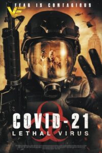 دانلود فیلم کووید ۲۱: ویروس کشنده COVID-21: Lethal Virus 2021