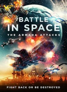 دانلود فیلم نبرد در فضا: حملات آرمادا Battle in Space: The Armada Attacks 2021