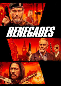 دانلود فیلم یاغی ها Renegades 2022