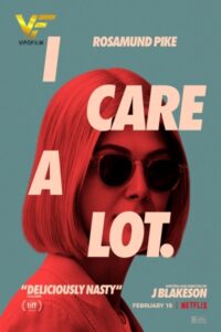 دانلود فیلم من خیلی مراقبت می کنم I Care a Lot 2021