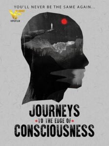 دانلود مستند سفرهایی به لبه ضمیر خودآگاه Journeys to the Edge of Consciousness 2019