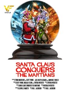 دانلود فیلم بابا نوئل مریخی ها را تسخیر می کند Santa Claus Conquers the Martians 2022