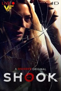 دانلود فیلم شوک Shook 2021