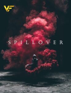 دانلود فیلم سرریز Spillover 2021