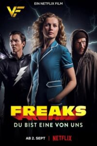 دانلود فیلم عجیب و غریب ها Freaks: You’re One of Us 2020