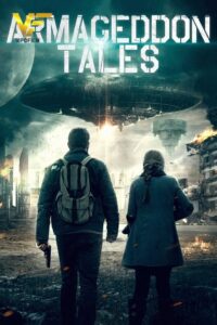 دانلود فیلم قصه های آرماگدون Armageddon Tales 2021