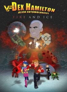 دانلود انیمیشن دکس همیلتون: آتش و یخ Dex Hamilton: Fire and Ice 2010