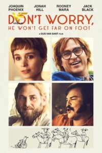 دانلود فیلم نگران نباش Don’t Worry, He Won’t Get Far on Foot 2018