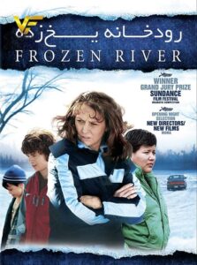 دانلود فیلم رودخانه یخ زده Frozen River 2008