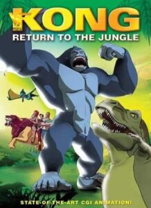 دانلود انیمیشن کونگ : بازگشت به جنگل Kong: Return to the Jungle 2007