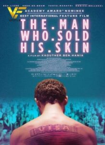 دانلود فیلم مردی که پوست خود را فروخت The Man Who Sold His Skin 2021