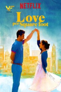 دانلود فیلم هندی عشق بر متر مربع Love Per Square Foot 2018