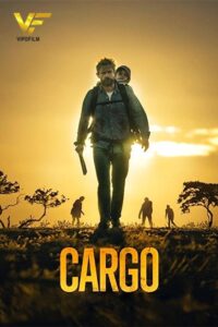 دانلود فیلم محموله Cargo 2017 دوبله فارسی