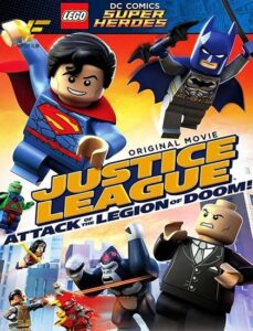 دانلود انیمیشن لگو لیگ عدالت: حمله ارتش نابودی Lego DC Super Heroes: Justice League - Attack of the Legion of Doom! 2015