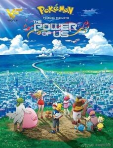 دانلود انیمیشن پوکمون: قدرت ما Pokmon the Movie The Power of Us 2018