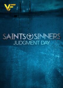 دانلود فیلم قدیسین و گناهکاران Saints And Sinners Judgment Day 2021