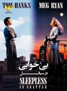 دانلود فیلم بیخوابی در سیاتل Sleepless in Seattle 1993