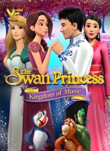 دانلود انیمیشن پرنسس قو: پادشاه موسیقی The Swan Princess: Kingdom Of Music 2019