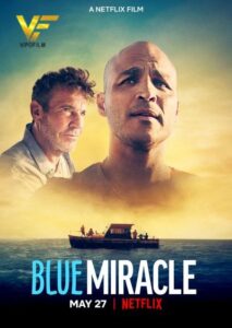 دانلود فیلم معجزه آبی Blue Miracle 2021