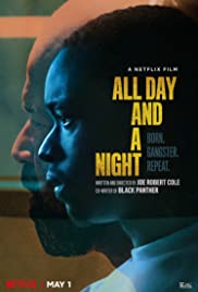 دانلود فیلم تمام روز و یک شب All Day and a Night 2020