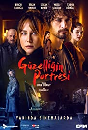 دانلود فیلم ترکی پرتره زیبا Guzelligin Portresi 2019 دوبله فارسی