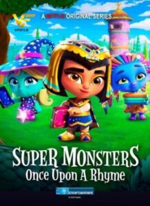 دانلود انیمیشن هیولا های فوق العاده Super Monsters: Once Upon a Rhyme 2021