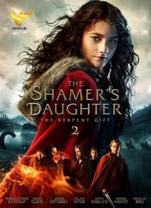 فیلم دختر رسواگر ۲: موهبت مار The Shamer’s Daughter 2 2019