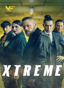 دانلود فیلم اکستریم Xtreme 2021