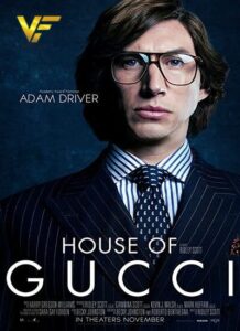 دانلود فیلم خانه گوچی House of Gucci 2021