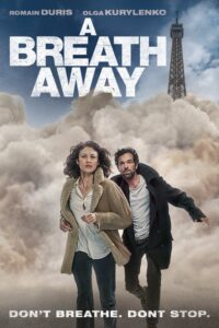 دانلود فیلم تنها یک نفس Just a Breath Away 2018