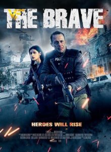 دانلود فیلم شجاع The Brave 2019