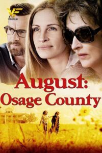 دانلود فیلم آگوست: اوسیج کانتی August: Osage County 2013