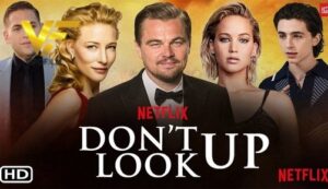 دانلود فیلم نگاه نکن Don’t look up 2021