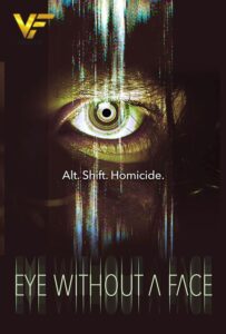 دانلود فیلم چشم بدون صورت Eye Without a Face 2021