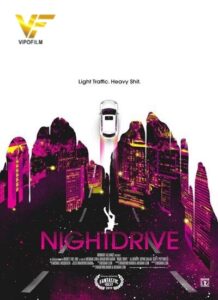 دانلود فیلم رانندگی شبانه Night Drive 2021