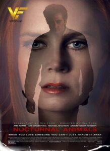 دانلود فیلم حیوانات شبگرد Nocturnal Animals 2016 دوبله فارسی