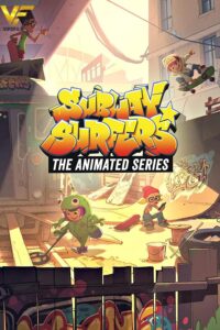 دانلود انیمیشن سریالی موج سواران مترو Subway Surfers: The Animated Series 2018 دوبله فارسی