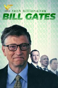 دانلود مستند میلیاردرهای حوزه تکنولوژی Tech Billionaires: Bill Gates 2021