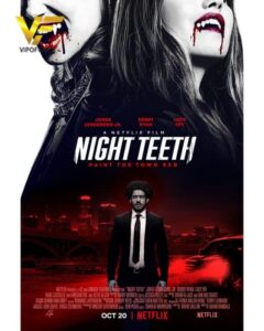 دانلود فیلم دندان شب 2021 Night Teeth