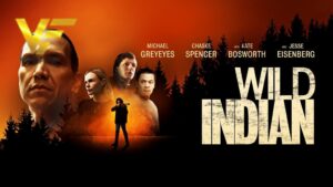 دانلود فیلم هندی وحشی Wild Indian 2021