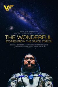 دانلود مستند شگفت انگیز: داستانهایی از ایستگاه فضایی 2021 The Wonderful: Stories from the Space Station