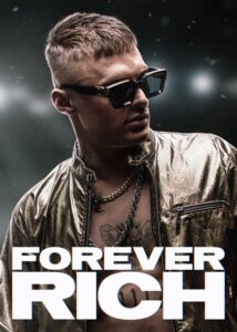 دانلود فیلم برای همیشه ثروتمند Forever Rich 2021